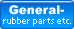 General- rubber parts etc.